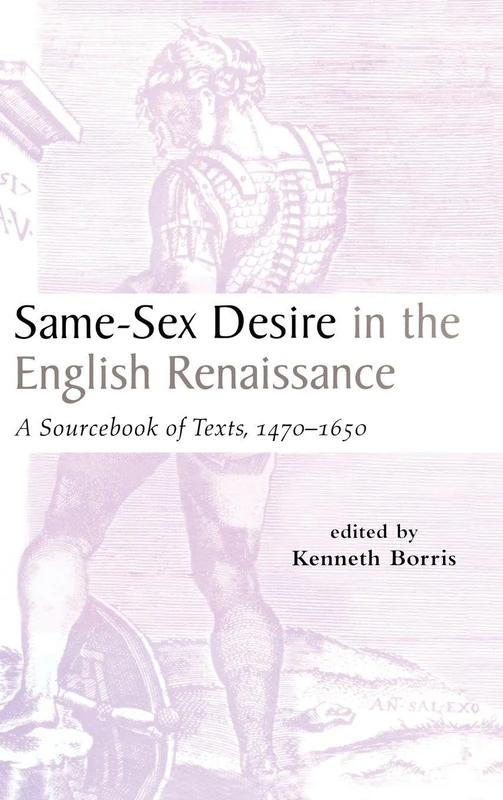 Routledge Same-Sex Desire in the English Renaissance Sourcebook