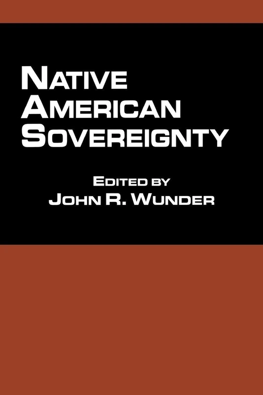 Native American Sovereignty (Native Americans and the Law)