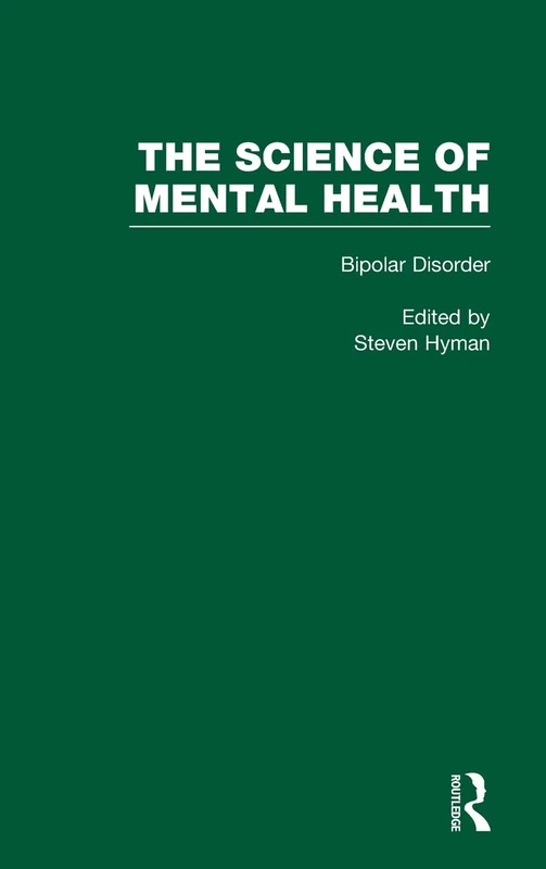 Routledge - The Bipolar Disorder: The Science of Mental Health