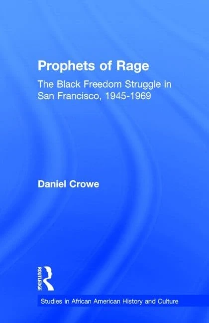 Prophets of Rage: The Black Freedom Struggle - Routledge