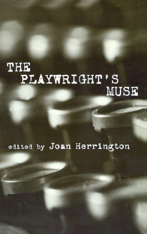 Routledge The Playwright's Muse - Edited by Joan Herrington