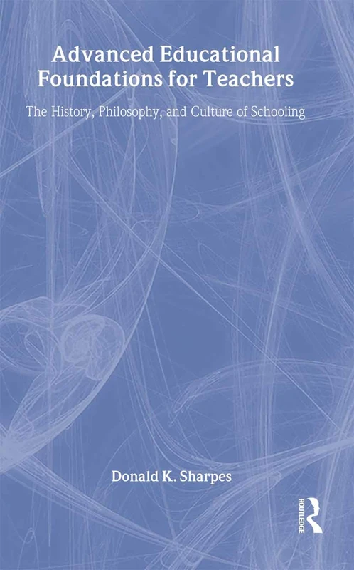 Routledge Advanced Educational Foundations for Teachers Book