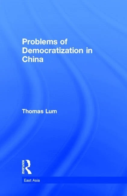 Problems of Democratization in China (East Asia)