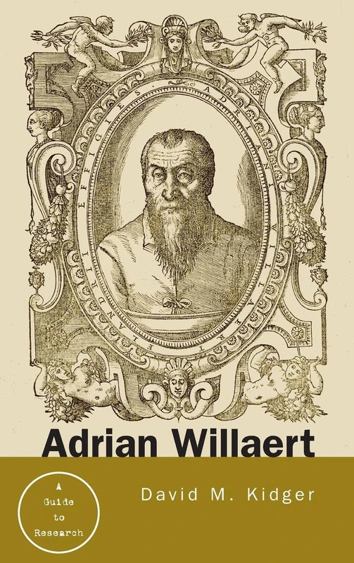Routledge Adrian Willaert: A Guide to Research - Music Book
