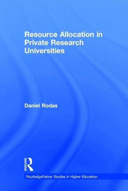 Resource Allocation in Private Research Universities (RoutledgeFalmer Studies in Higher Education) - Image 1