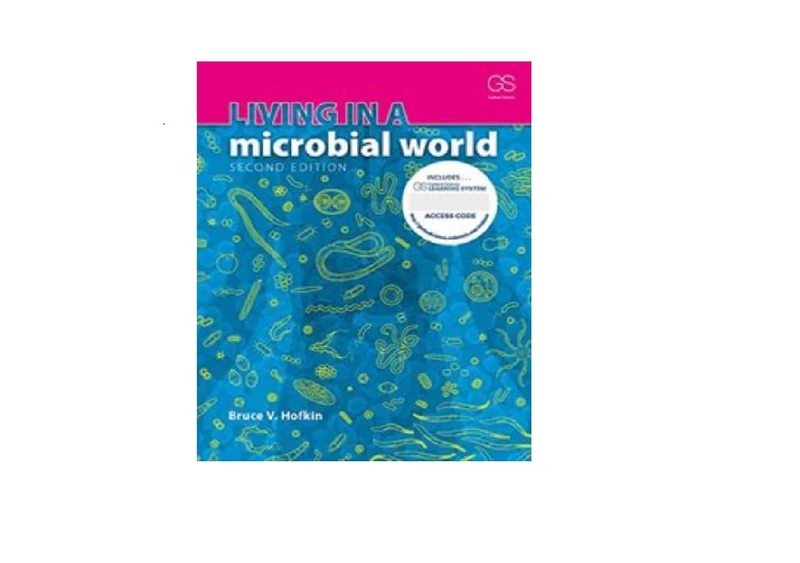 Living in a Microbial World + Garland Science Learning System Redemption Code