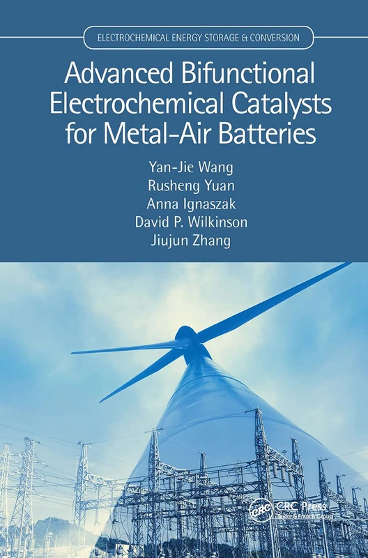 CRC Press Advanced Bifunctional Electrochemical Catalysts Book