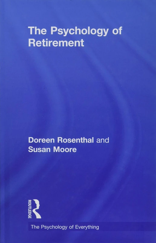Routledge - The Psychology of Retirement Book