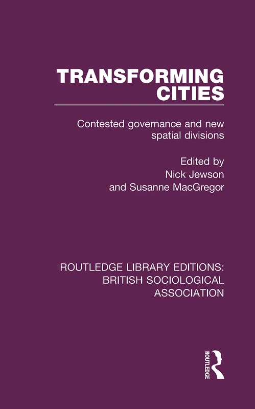 Routledge Transforming Cities: Contested Governance Book