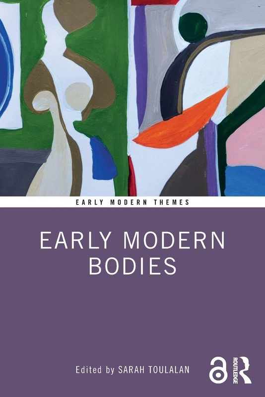 Early Modern Bodies (Early Modern Themes)