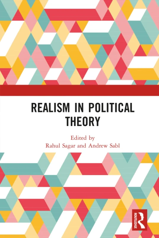 Routledge Realism in Political Theory - Political Science Book