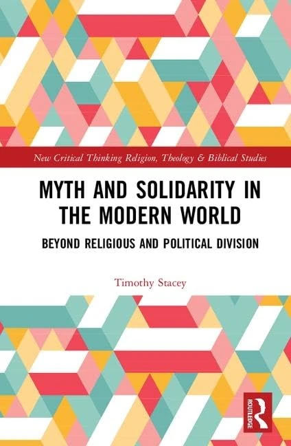 Routledge Myth and Solidarity in the Modern World - Book
