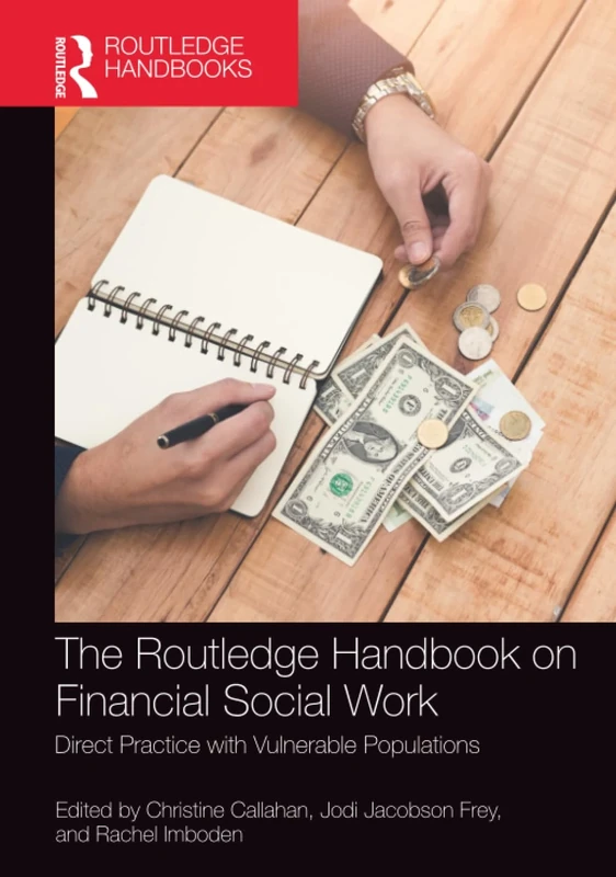 The Routledge Handbook on Financial Social Work: Direct Practice with Vulnerable Populations