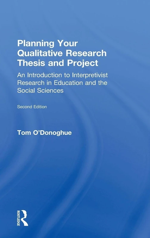 Routledge Planning Your Qualitative Research Thesis and Project
