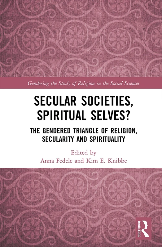 Routledge Secular Societies, Spiritual Selves? Academic Book