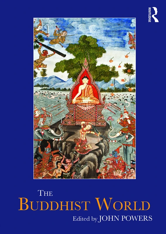 The Buddhist World (Routledge Worlds)