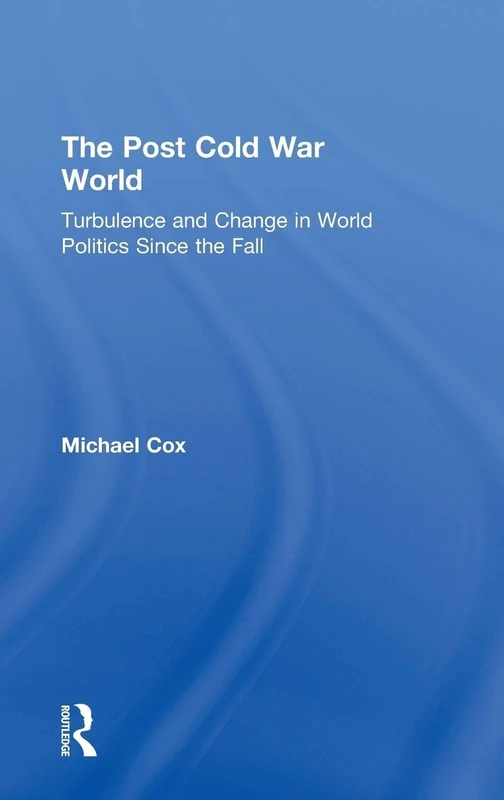 Routledge - The Post Cold War World by Michael Cox