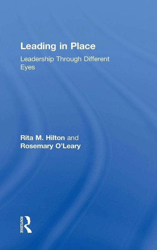 Leading in Place: Leadership Through Different Eyes
