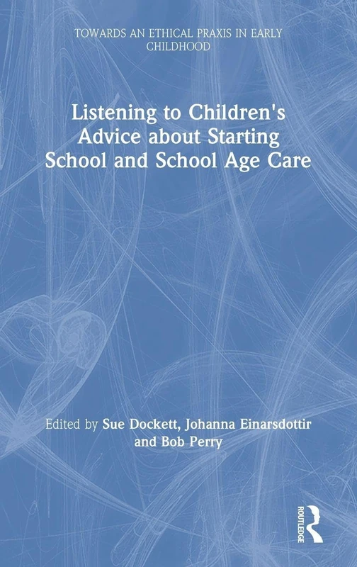 Routledge - Listening to Children's Advice about Starting School