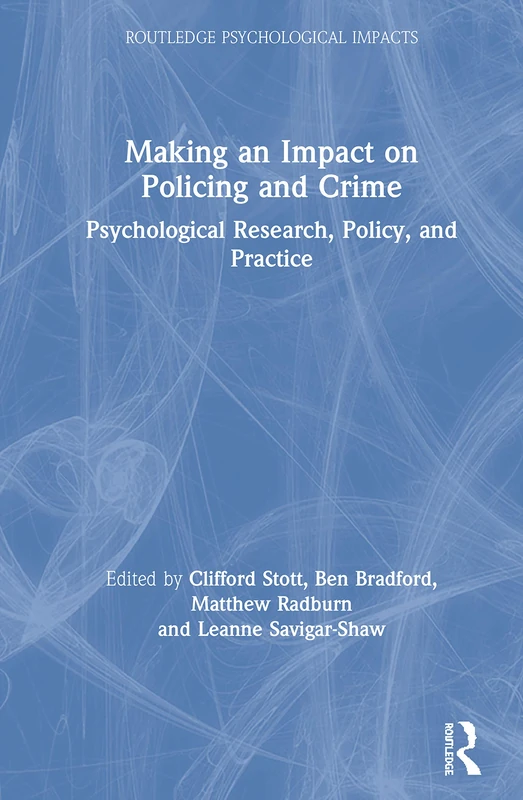 Routledge Making an Impact on Policing and Crime Book