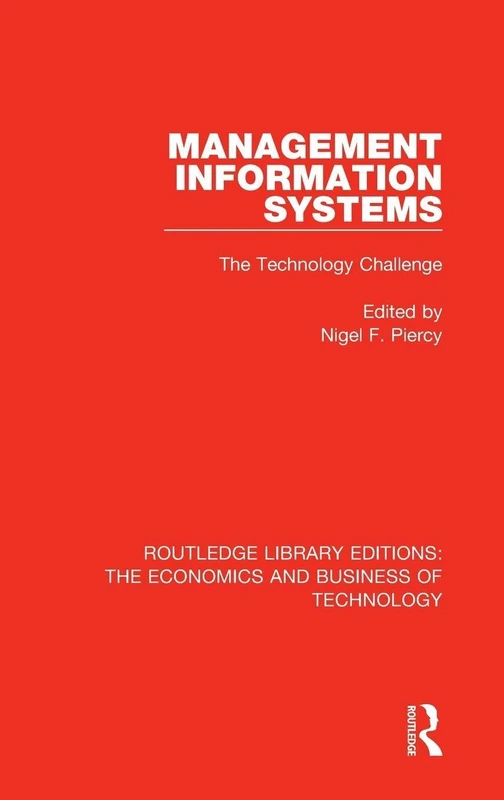 Routledge Management Information Systems: The Technology Challenge