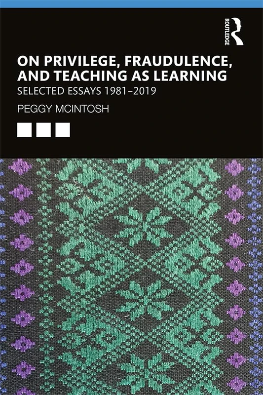 Routledge - On Privilege, Fraudulence, and Teaching As Learning - Image 1