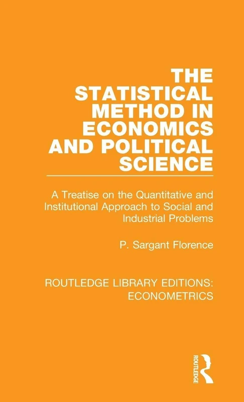 Routledge The Statistical Method in Economics and Political Science