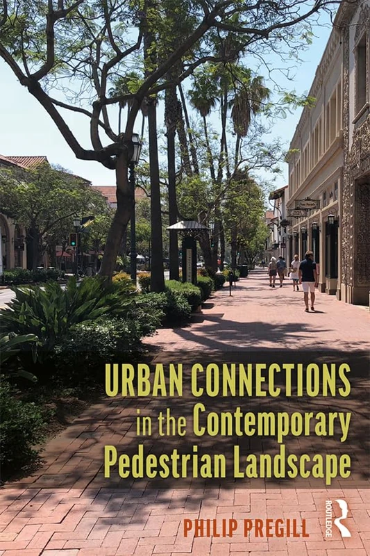 Urban Connections in the Contemporary Pedestrian Landscape - Image 1
