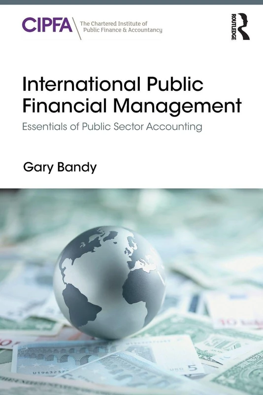 International Public Financial Management: Essentials of Public Sector Accounting