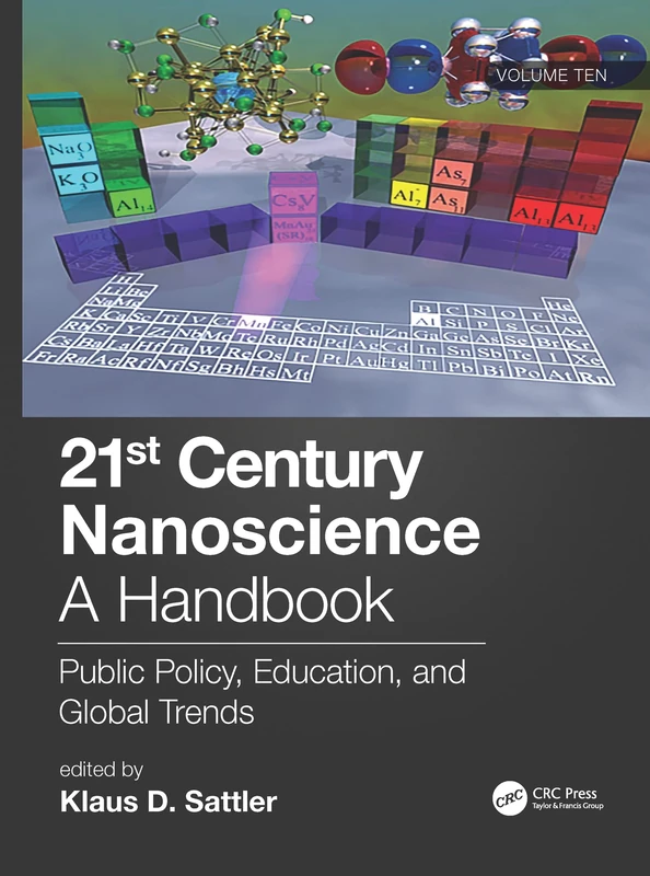 21st Century Nanoscience – A Handbook: Public Policy, Education, and Global Trends (Volume Ten): 10