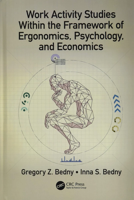 Work Activity Studies Within the Framework of Ergonomics, Psychology, and Economics (Human Activity)