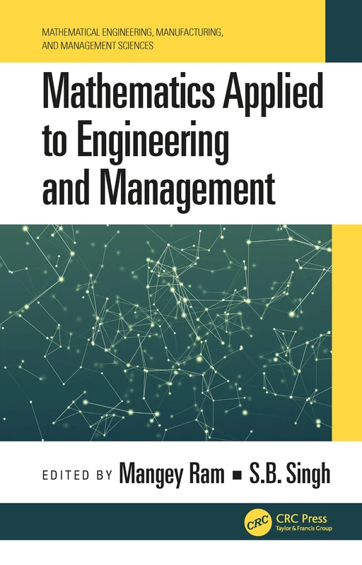 Mathematics Applied to Engineering and Management (Mathematical Engineering, Manufacturing, and Management Sciences)