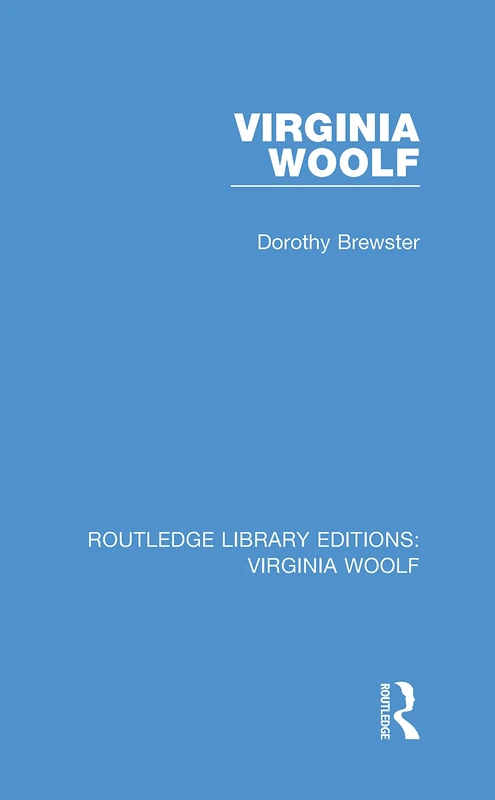 Virginia Woolf: 1 (Routledge Library Editions: Virginia Woolf)