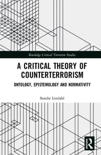 Routledge A Critical Theory of Counterterrorism - CTS Book