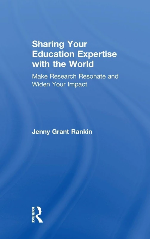 Sharing Your Education Expertise with the World: Make Research Resonate and Widen Your Impact - Image 1