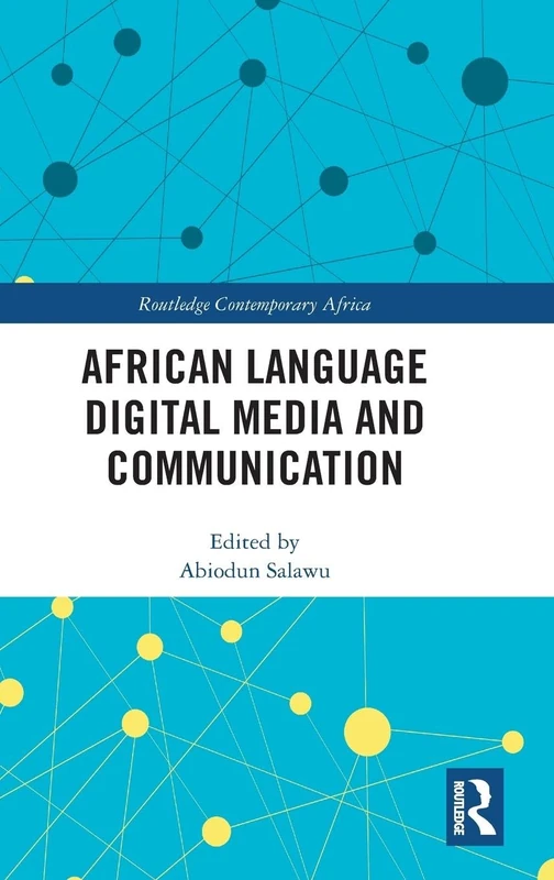 African Language Digital Media and Communication (Routledge Contemporary Africa)
