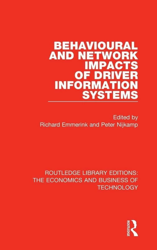 Routledge Behavioural and Network Impacts of Driver Information Systems