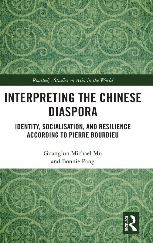 Routledge Interpreting the Chinese Diaspora - Sociology Book