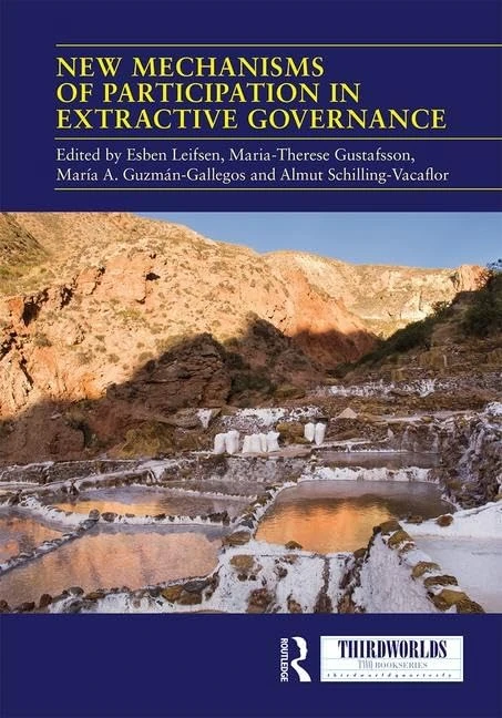 Routledge - New Mechanisms of Participation in Extractive Governance