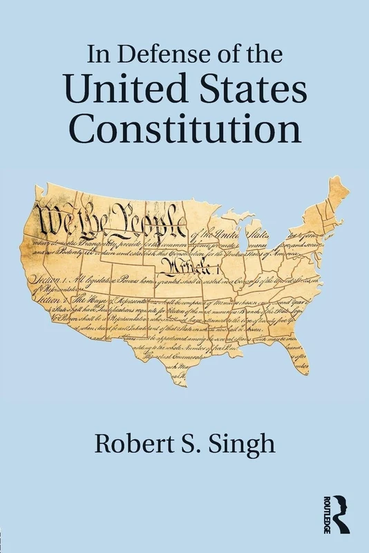 In Defense of the United States Constitution