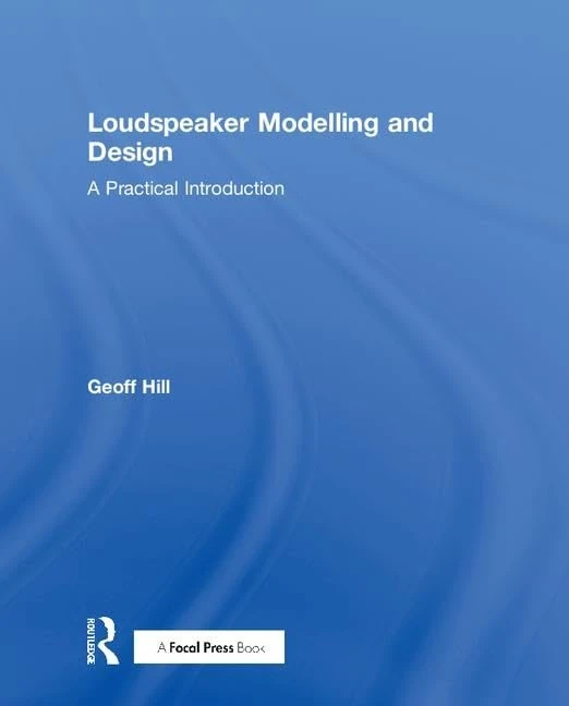 Loudspeaker Modelling and Design: A Practical Introduction
