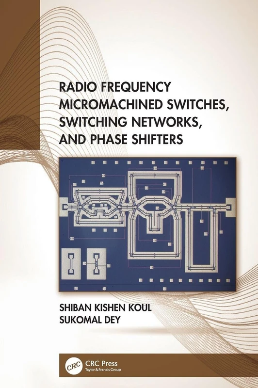 CRC Press RF Micromachined Switches and Phase Shifters Book