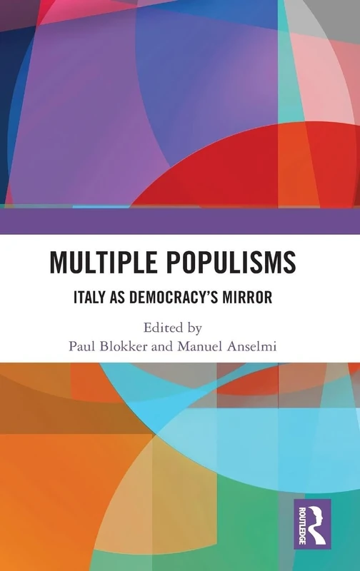 Multiple Populisms: Italy as Democracy's Mirror