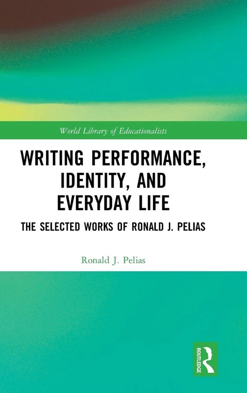 Routledge Writing Performance, Identity, and Everyday Life Book - Image 1