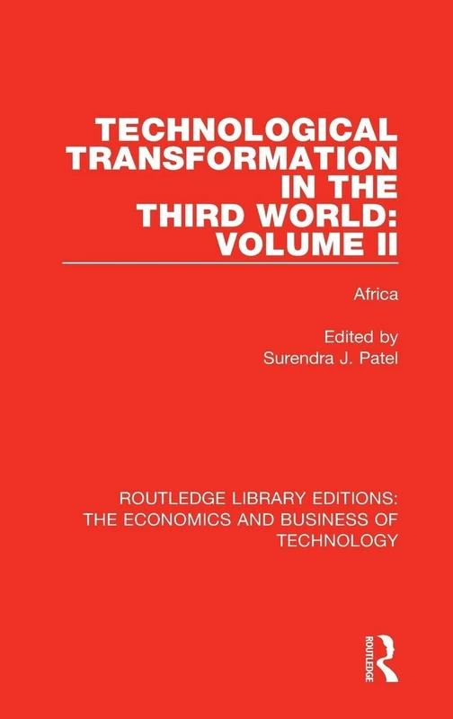 Technological Transformation in the Third World: Volume 2: Africa: 36 (Routledge Library Editions: The Economics and Business of Technology)