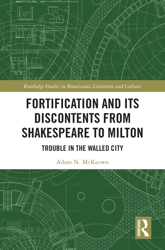 Routledge Fortification and Its Discontents - Renaissance Studies - Image 1