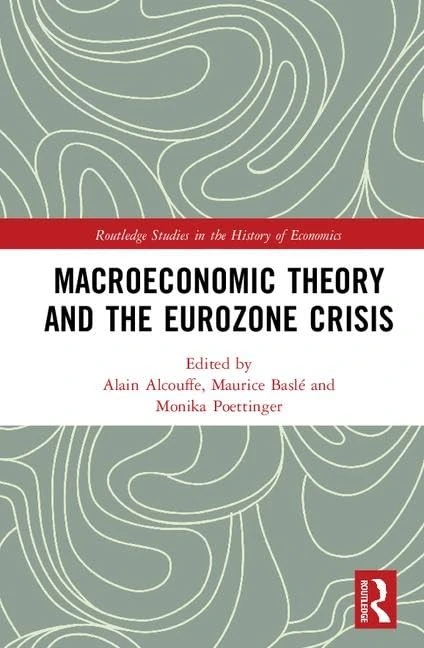 Routledge Macroeconomic Theory and the Eurozone Crisis Book