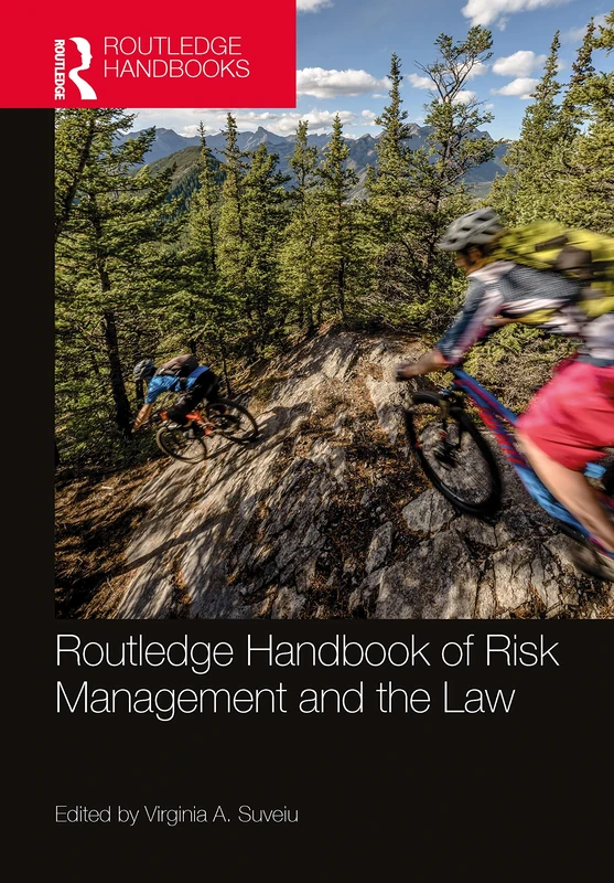 Routledge Handbook of Risk Management and the Law (Routledge Handbooks in Law)