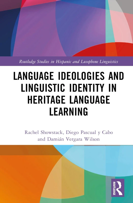 Routledge Language Ideologies and Linguistic Identity Book