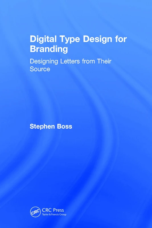 Digital Type Design for Branding: Designing Letters from their Source - Image 1